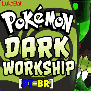 {PT BR} Pokemon Dark Workship Pt Br (Grátis Baixar)